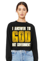 I Answer To God Not Government